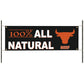 100% All natural beef vinyl printed banner sign