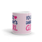 100% Daddy's Girl Custom Printed Cup