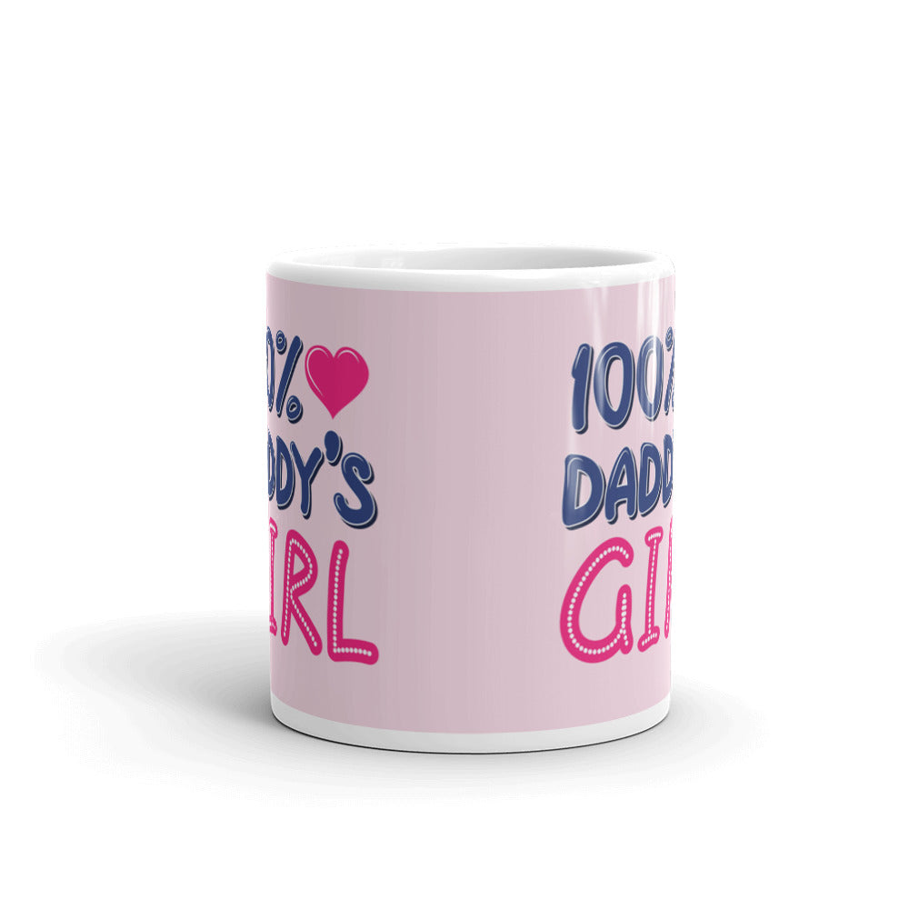 100% Daddy's Girl Custom Printed Cup