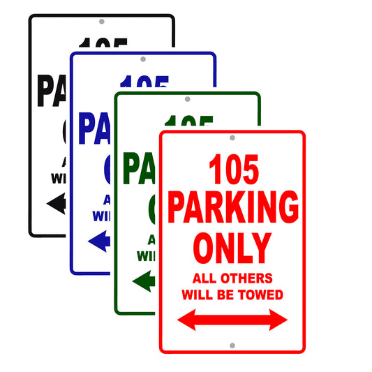 105 Parking Only Allowed Others Will Be Towed Signs