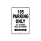 105 Parking Only Allowed Others Will Be Towed Sign