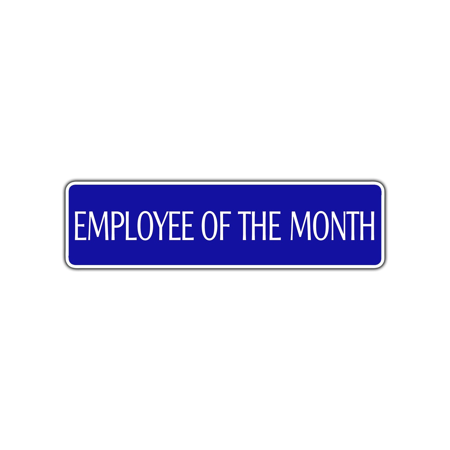 Employee of The Month Street Sign Aluminum Metal Sign