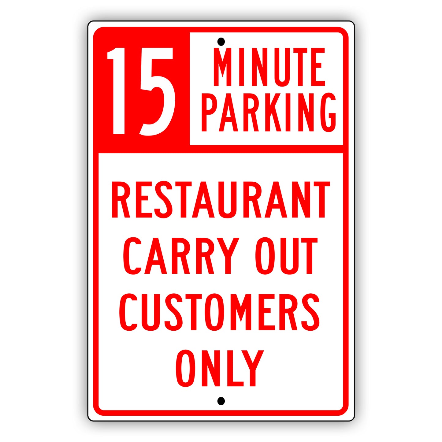 Minute Parking Restaurant Carry Out Customers Only Sign