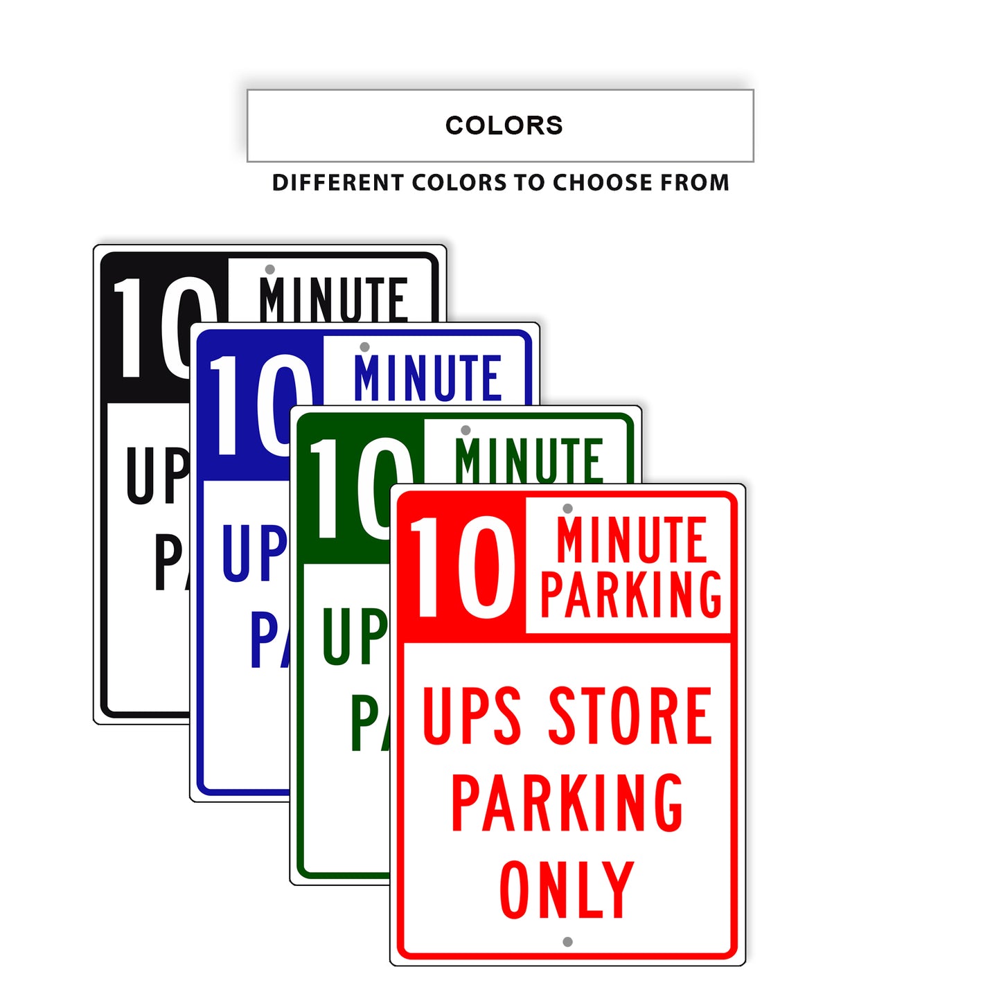 10 Minute Parking UPS Store Parking Only Signs