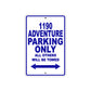 1190 adventure parking only all others will be towed sign