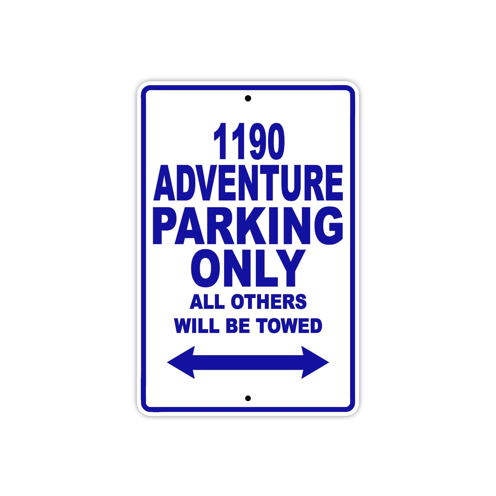 1190 adventure parking only all others will be towed sign