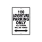 1190 adventure parking only all others will be towed