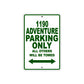 1190 adventure parking only all others will be towed sign board
