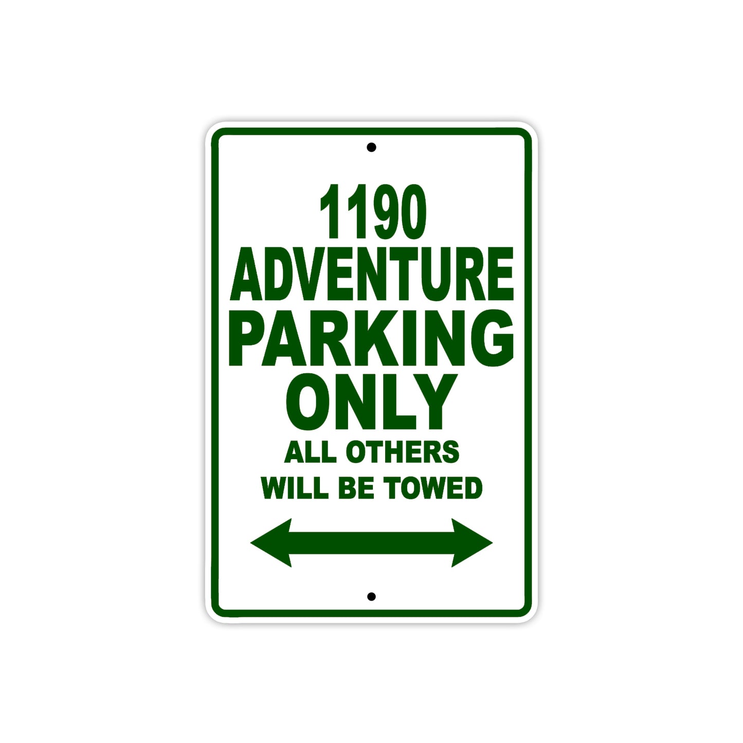 1190 adventure parking only all others will be towed sign board
