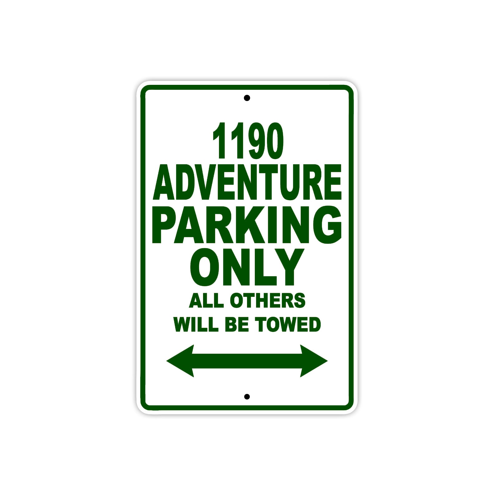 1190 adventure parking only all others will be towed sign board
