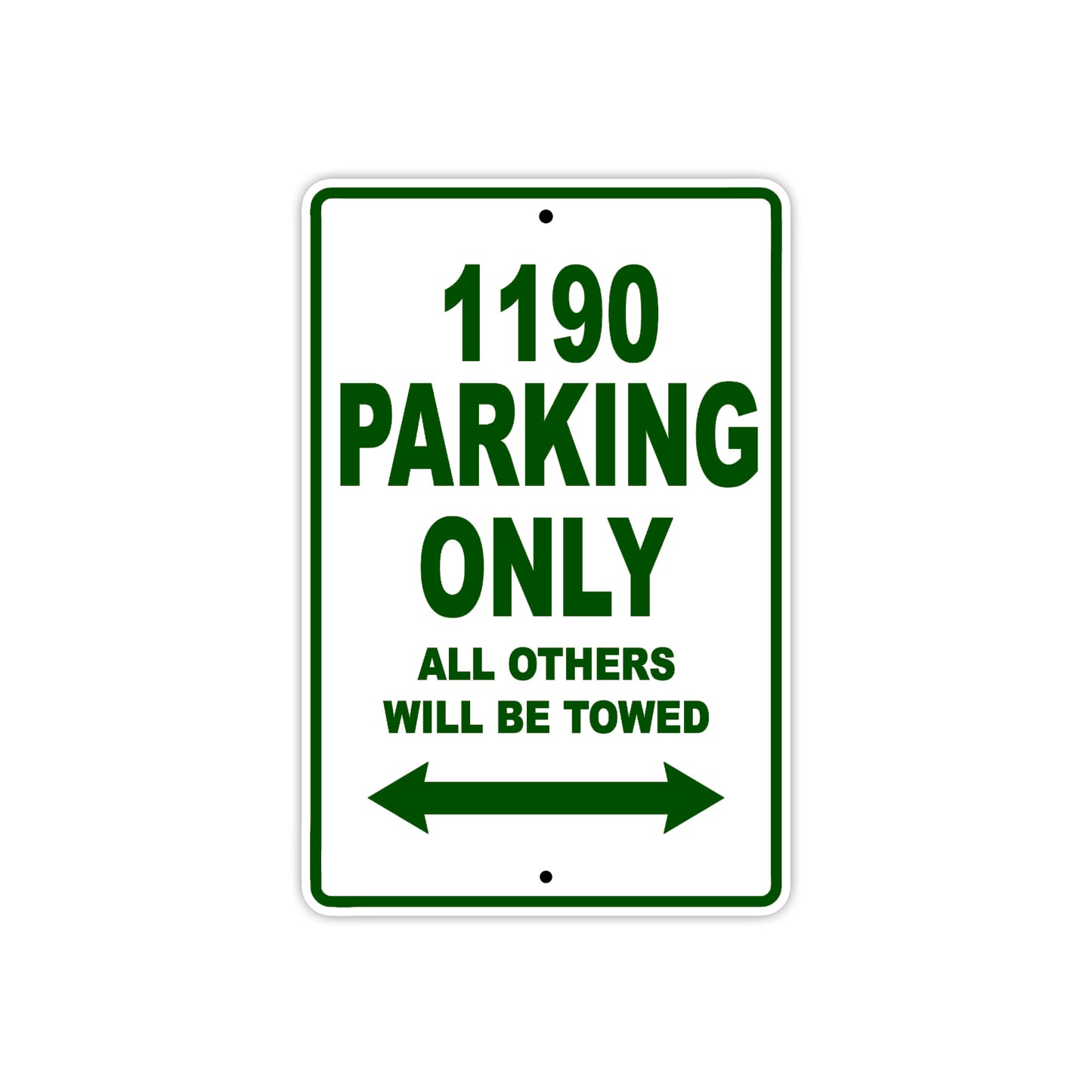 1190 parking only all others will be towed aluminum sign 