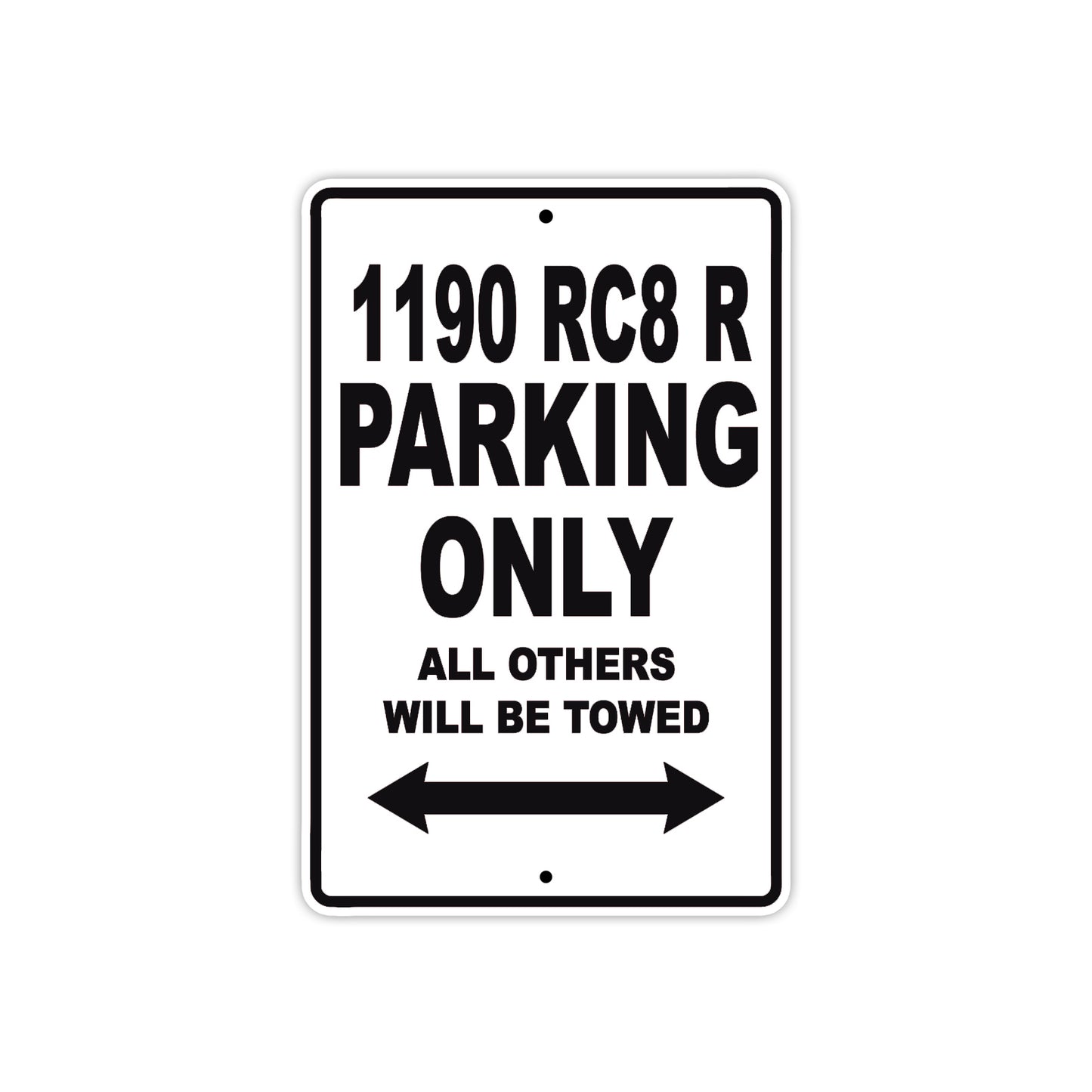 1190 RCB R Parking Only All Others Will be Towed Sign
