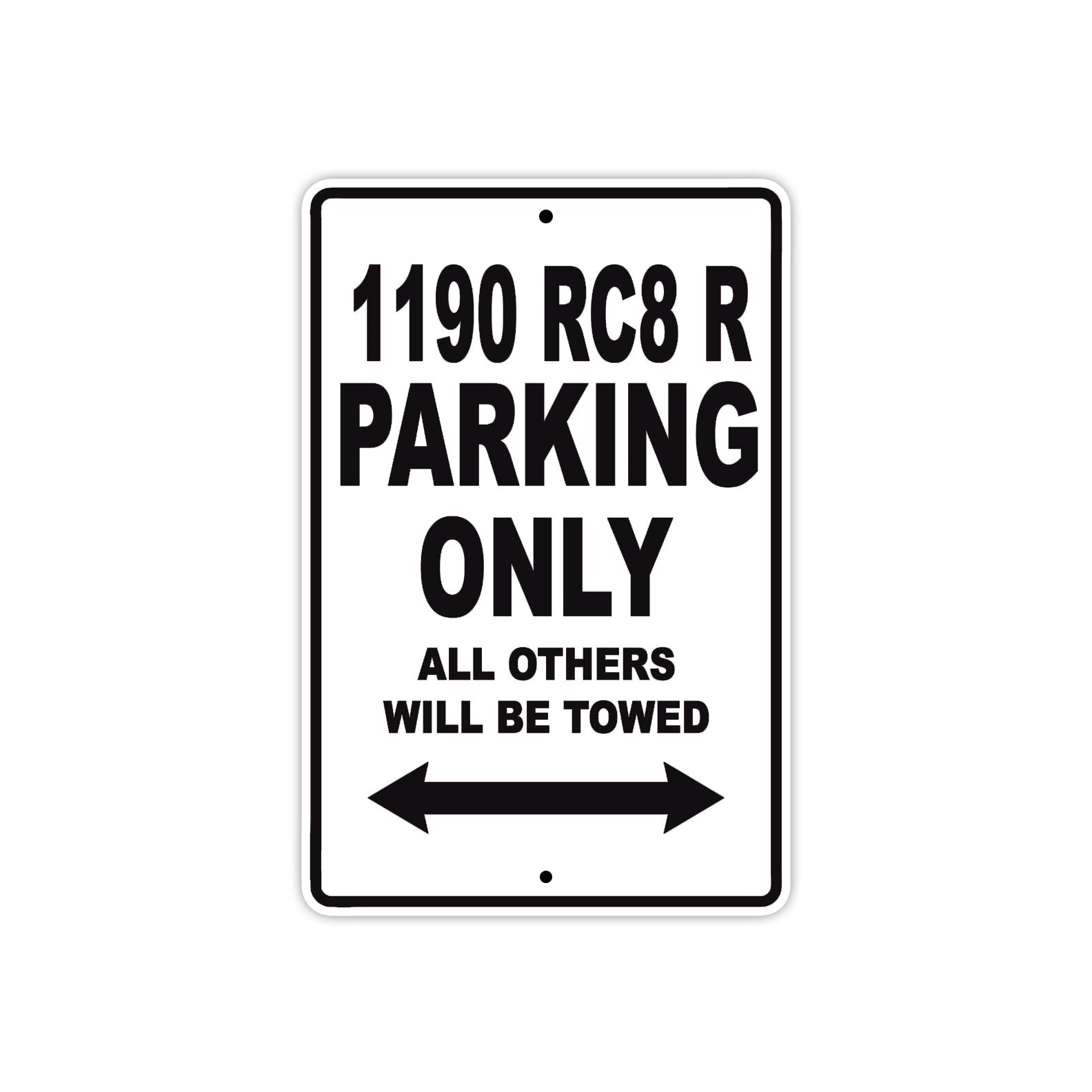 1190 RCB R Parking Only All Others Will be Towed Sign