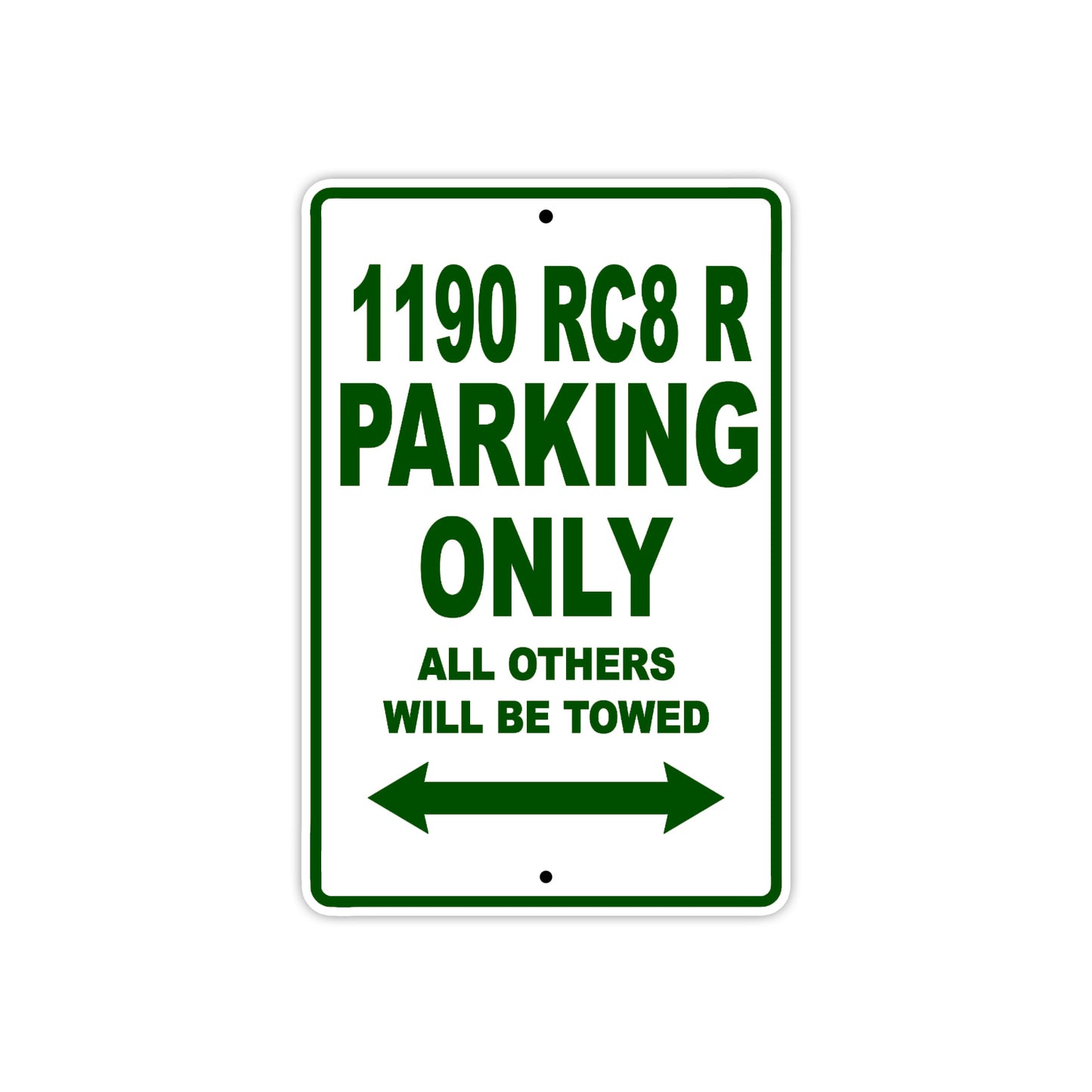 1190 RCB R Parking Only All Others Will Be Towed Metal Sign
