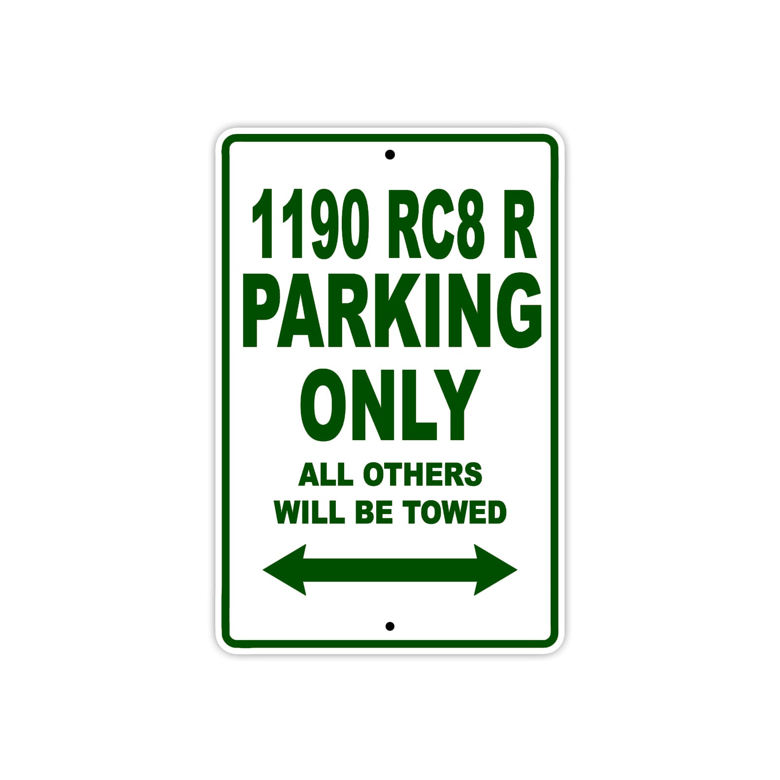 1190 RCB R Parking Only All Others Will Be Towed Metal Sign