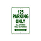 125 Parking Only All Others Will Be Towed Sign