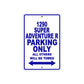 1290 Super Adventure R Parking Only All Others Will Be Towed Sign