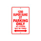 1290 Super Duke GT Parking Only All Others Will Be Towed Sign