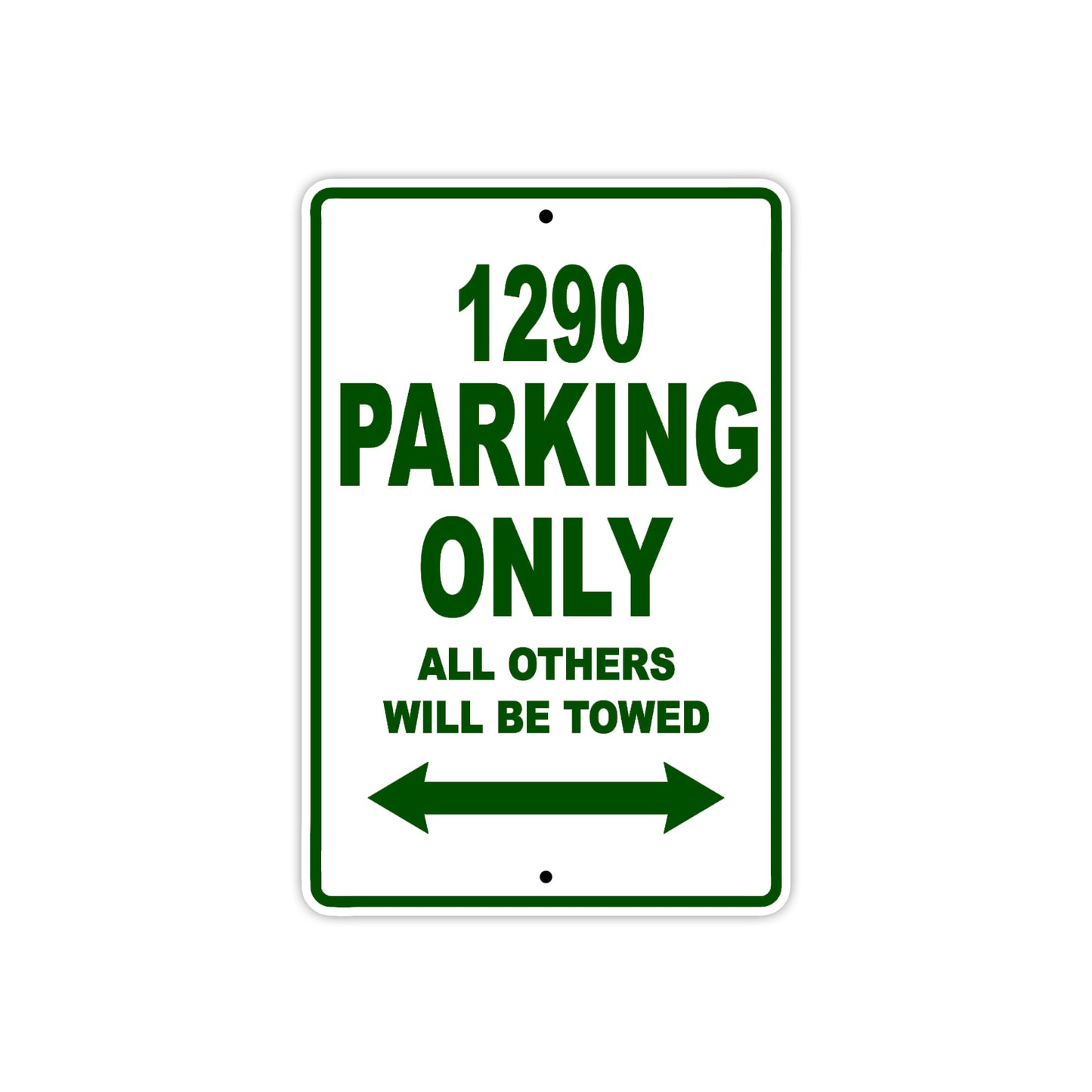 1290 Parking Only All Others Will Be Towed Sign