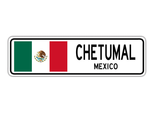 Chetumal Mexico Country City Flag Aluminum Metal Sign