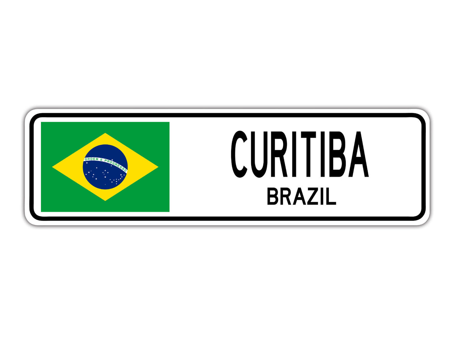 Curitiba Brazil Country City Flag Aluminum Metal Sign