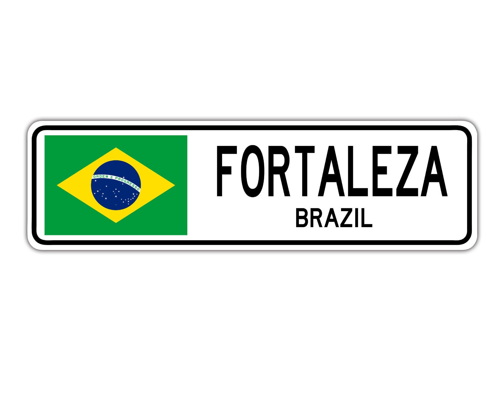 Fortaleza Brazil Country City Flag Aluminum Metal Sign