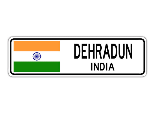 Dehradun India Country City Flag Aluminum Metal Sign