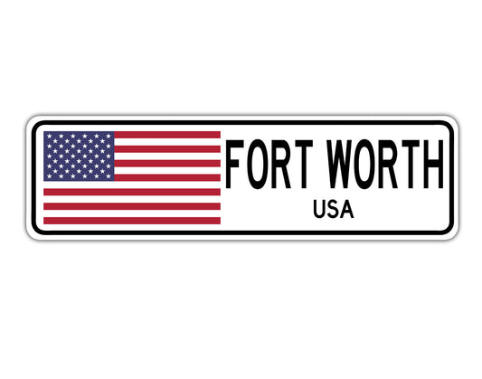 Fort Worth USA Country City Flag Aluminum Metal Sign