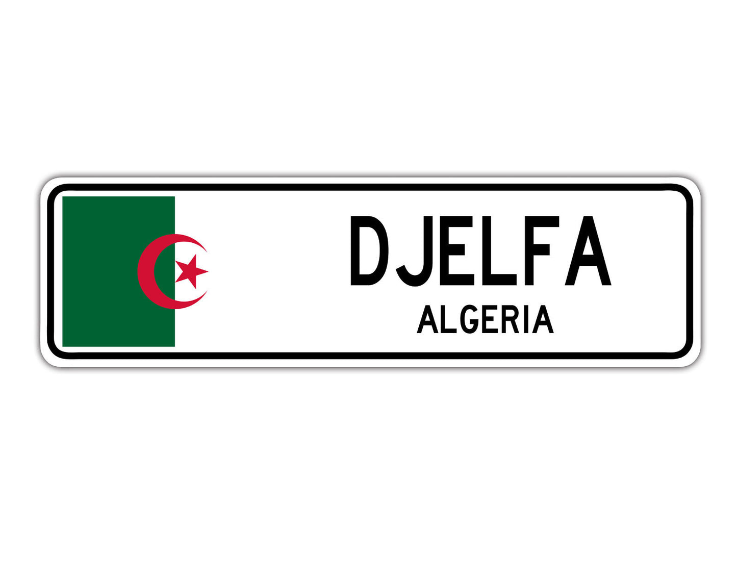 Djelfa Algeria Country City Flag Aluminum Metal Sign