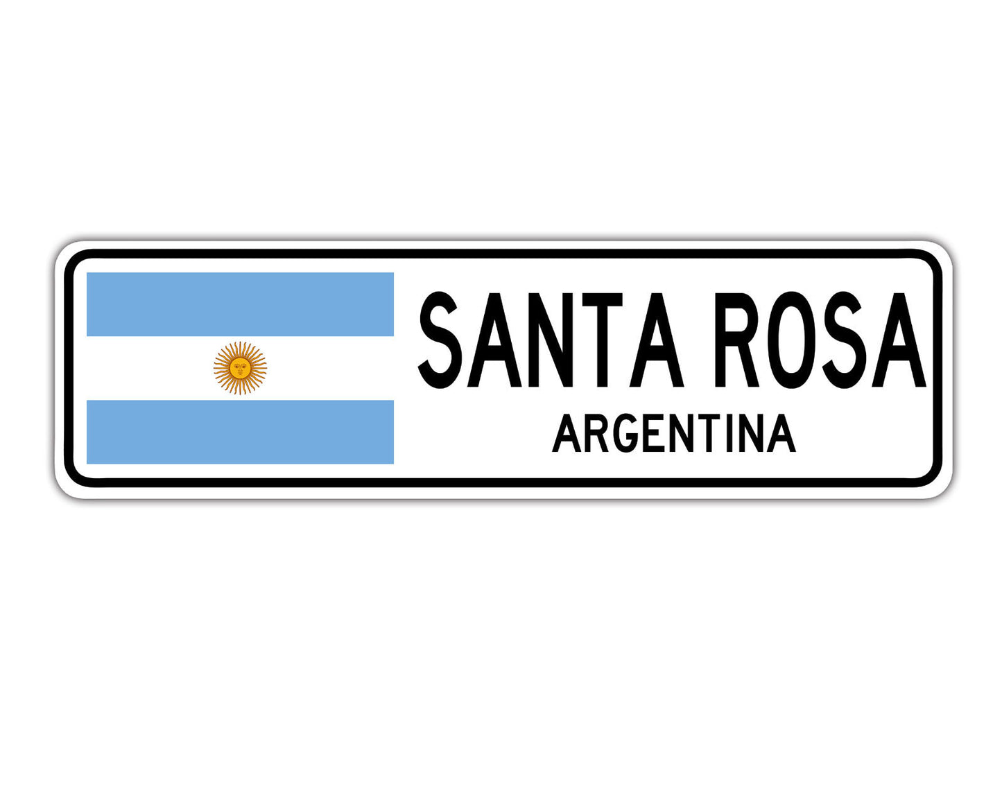 Santa Rosa Argentina Country City Flag Aluminum Metal Sign