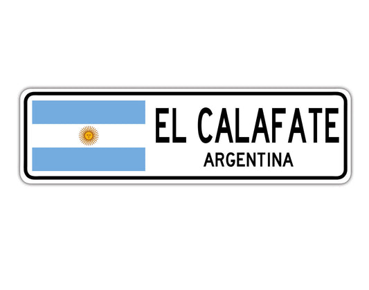 El Calafate Argentina Country City Flag Aluminum Metal Sign