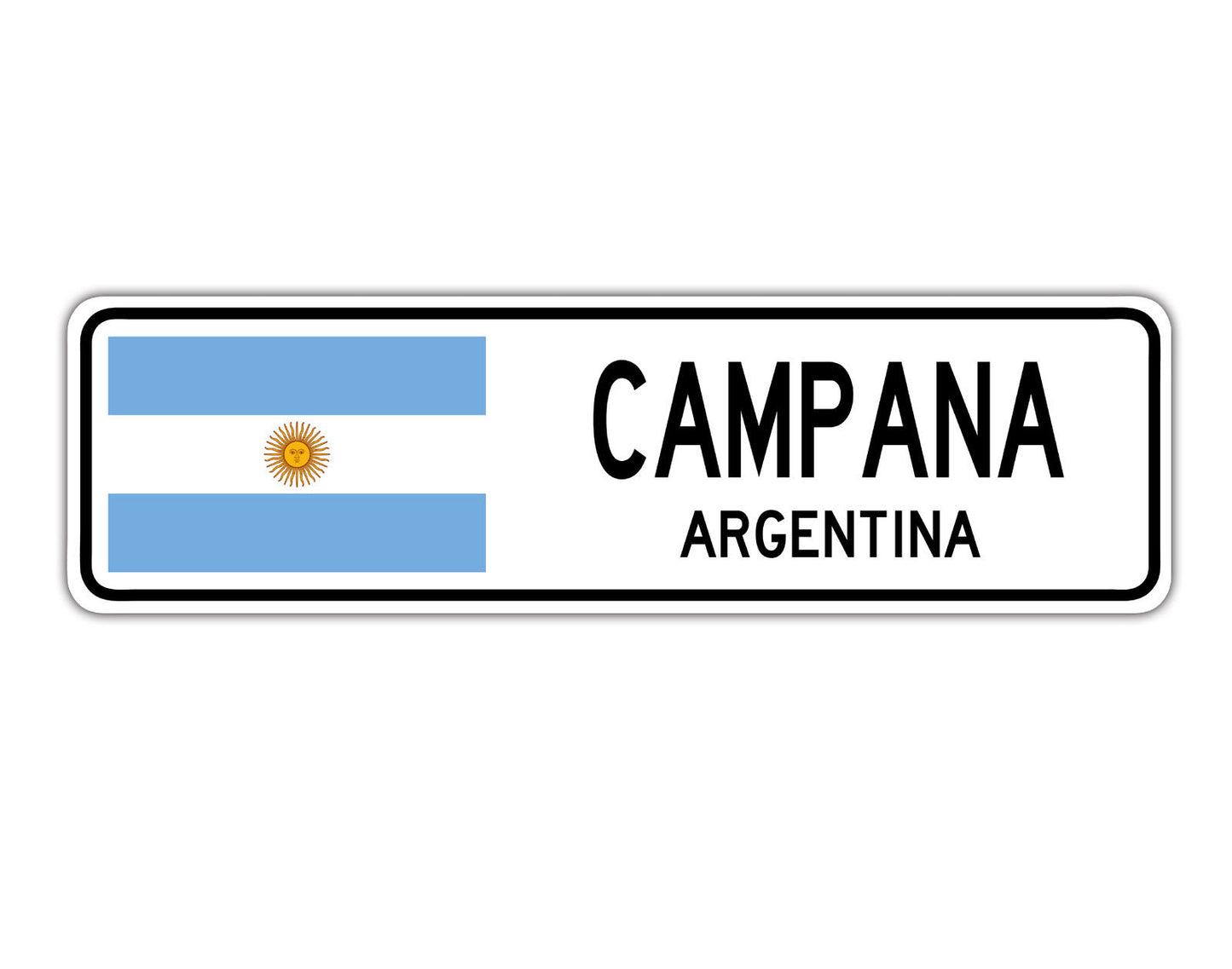 Campana Argentina Country City Flag Aluminum Metal Sign