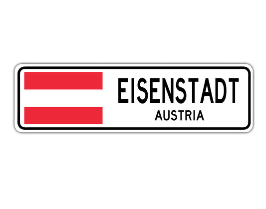 Eisenstadt Austria Country City Flag Aluminum Metal Sign