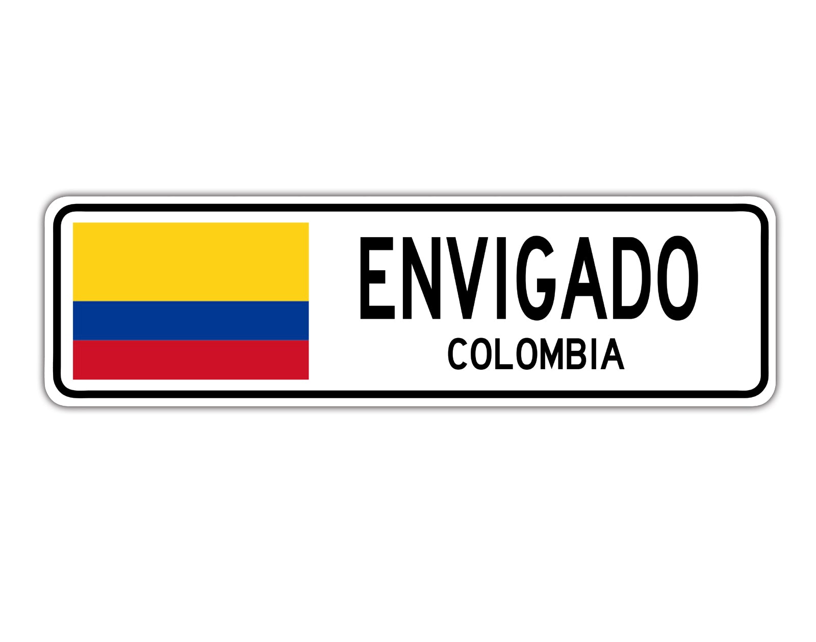 Envigado Colombia Country City Flag Aluminum Metal Sign