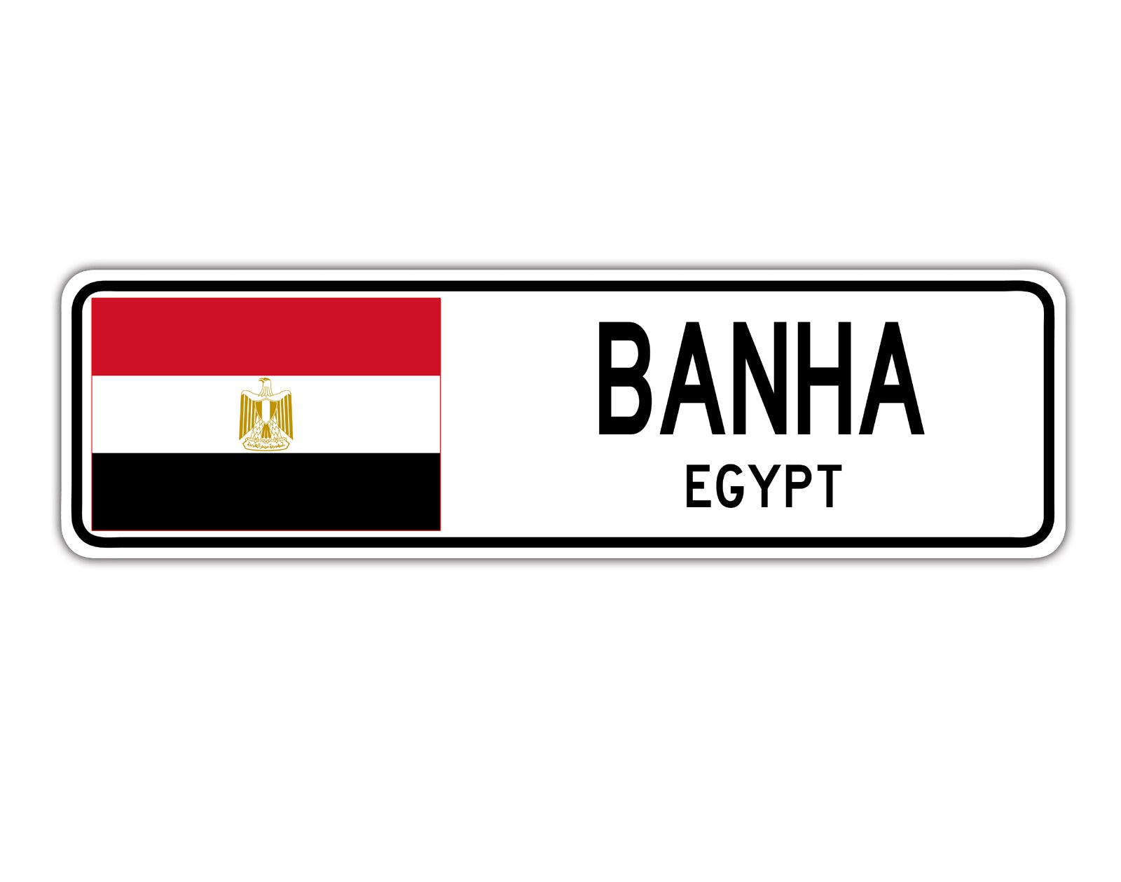Banha Egypt Country City Flag Aluminum Metal Sign