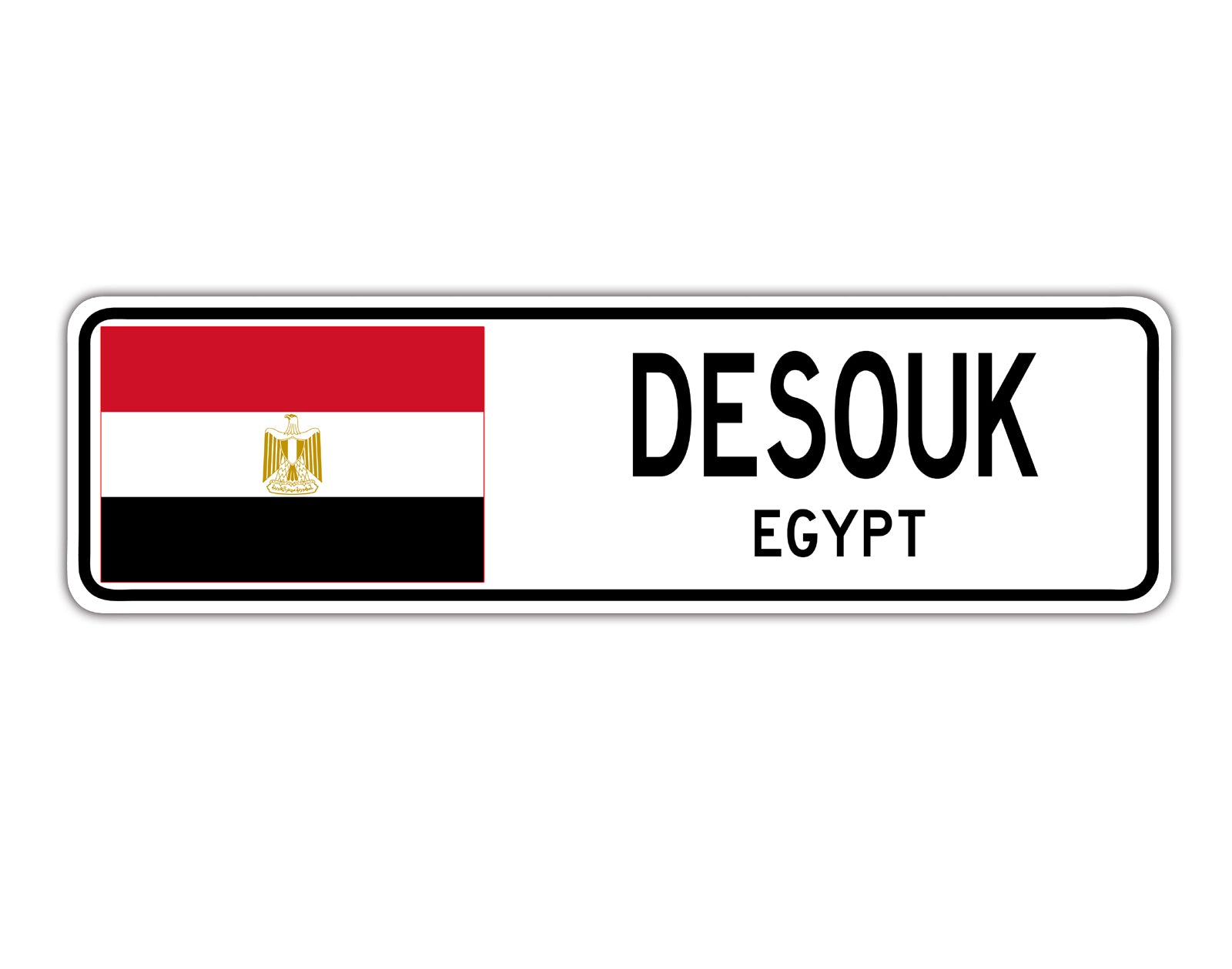 Desouk Egypt Country City Flag Aluminum Metal Sign