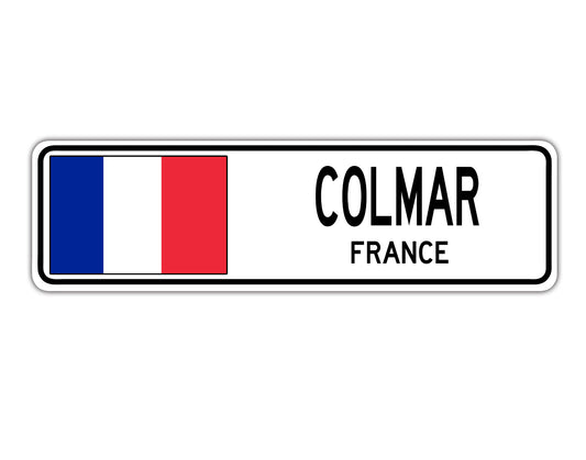 Colmar France Country City Flag Aluminum Metal Sign