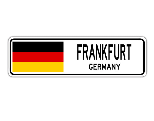 Frankfurt Germany Country City Flag Aluminum Metal Sign