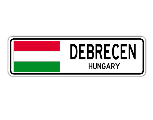 Debrecen Hungary Country City Flag Aluminum Metal Sign
