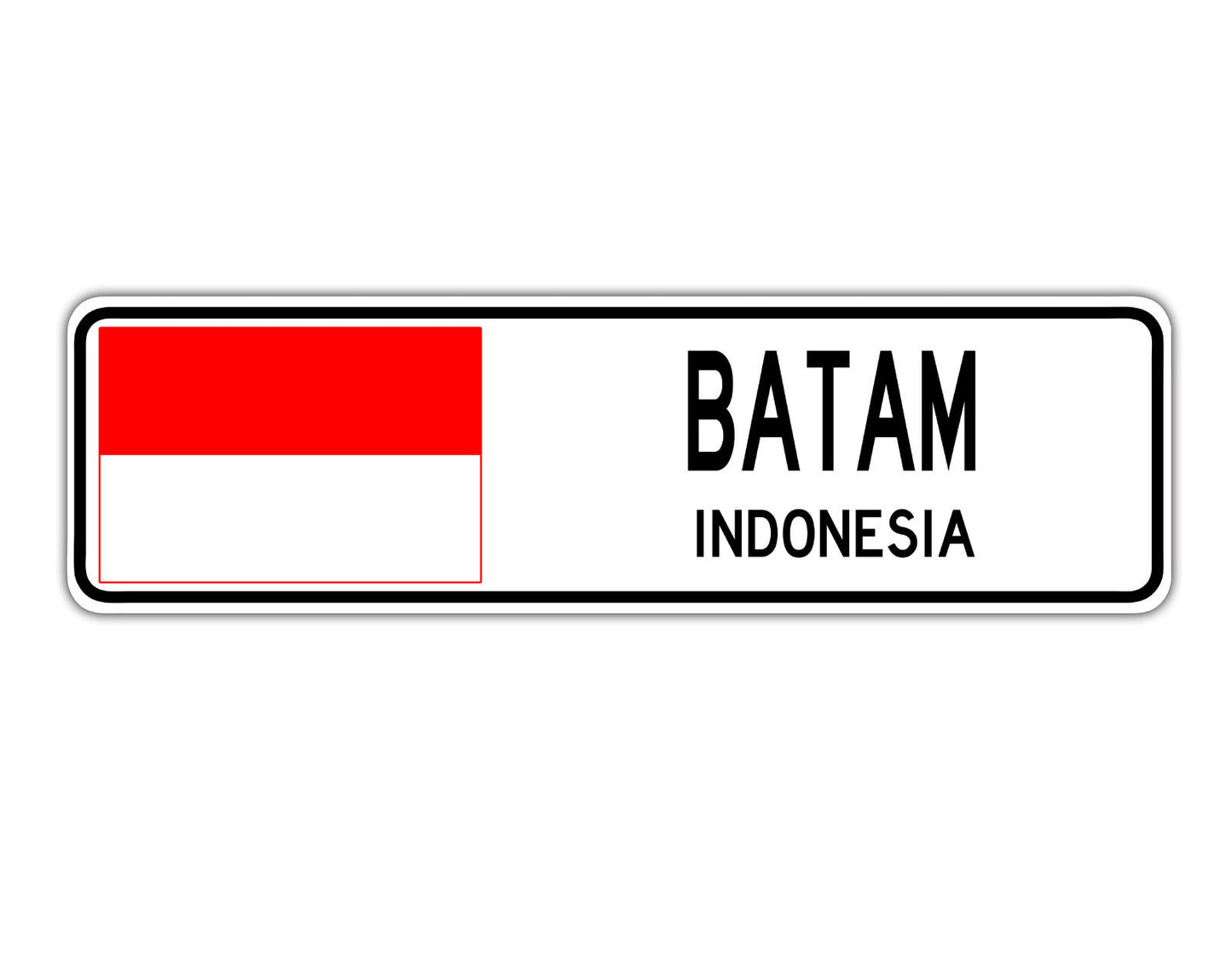Batam Indonesia Country City Flag Aluminum Metal Sign