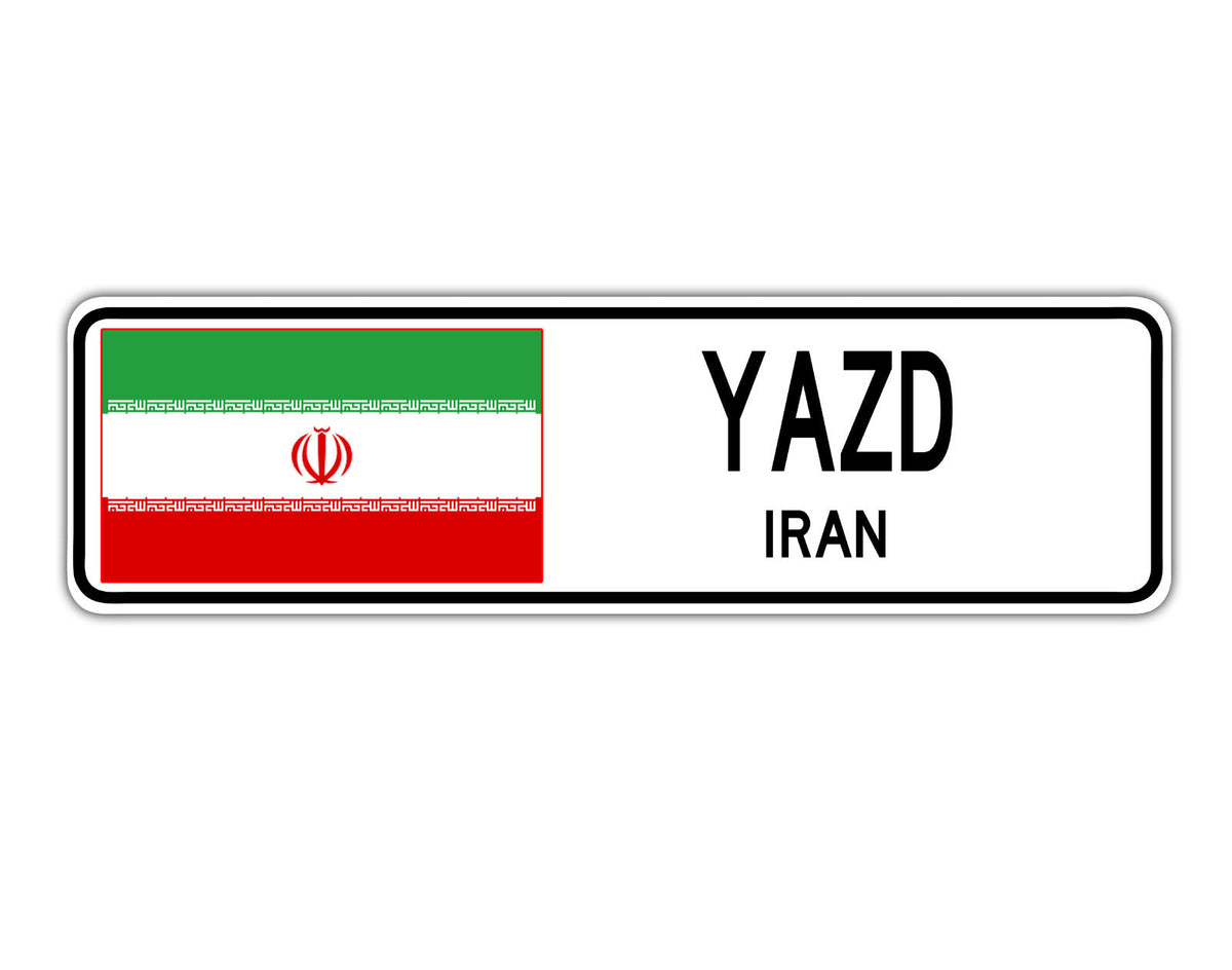 Yazd Iran Country City Flag Aluminum Sign – Sign Fever