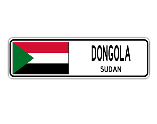 Dongola Sudan Country City Flag Aluminum Metal Sign