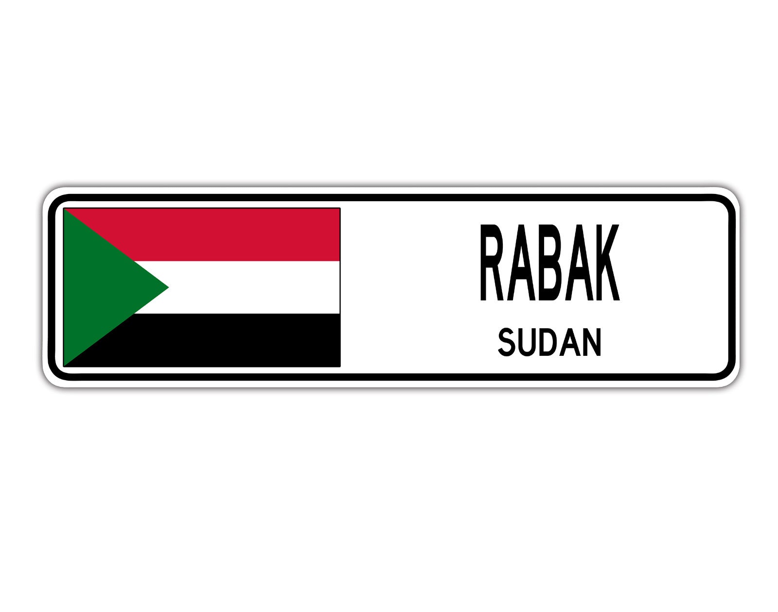 Rabak Sudan Country City Flag Aluminum Sign – Sign Fever