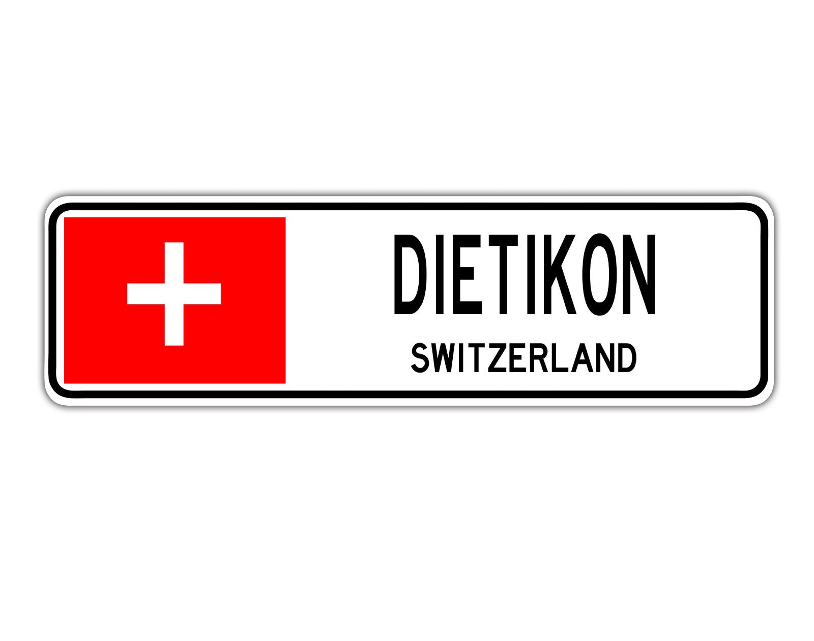 Dietikon Switzerland Country City Flag Aluminum Metal Sign