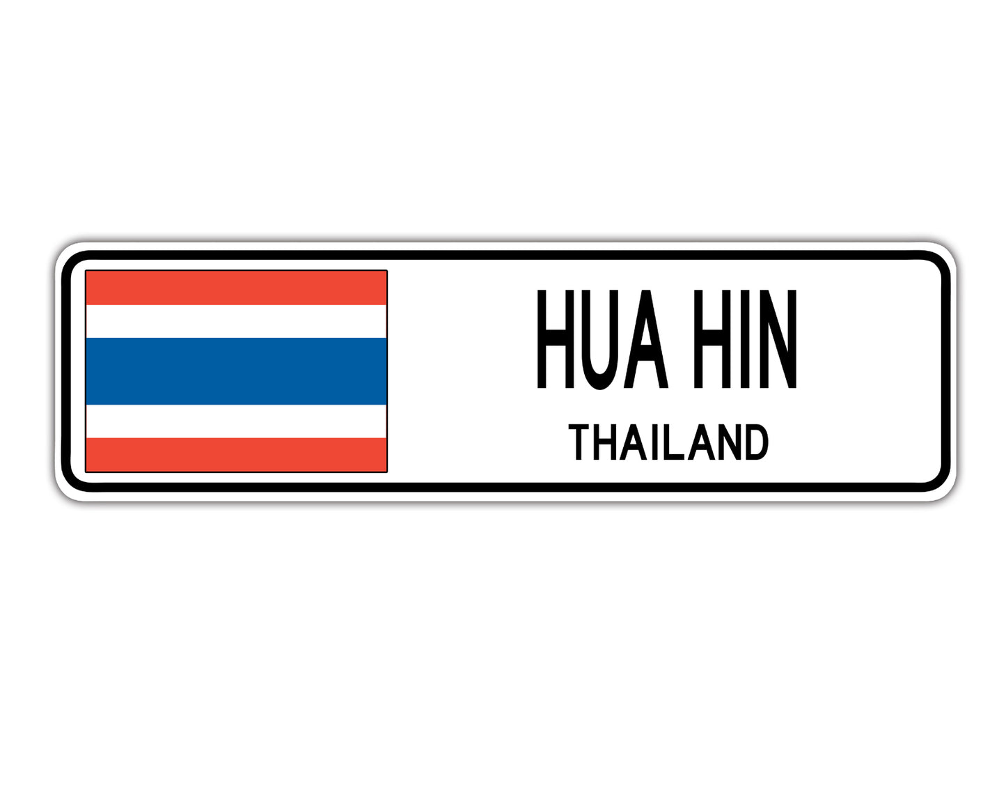 Hua Hin Thailand Country City Flag Aluminum Metal Sign