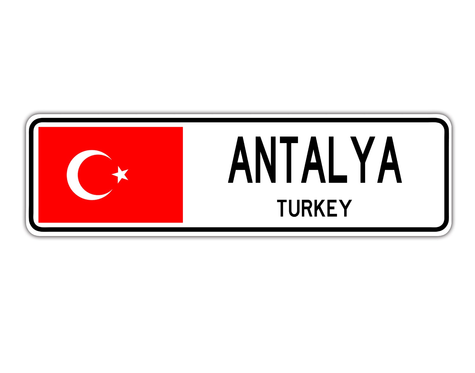 Antalya Turkey Country City Flag Aluminum Metal Sign