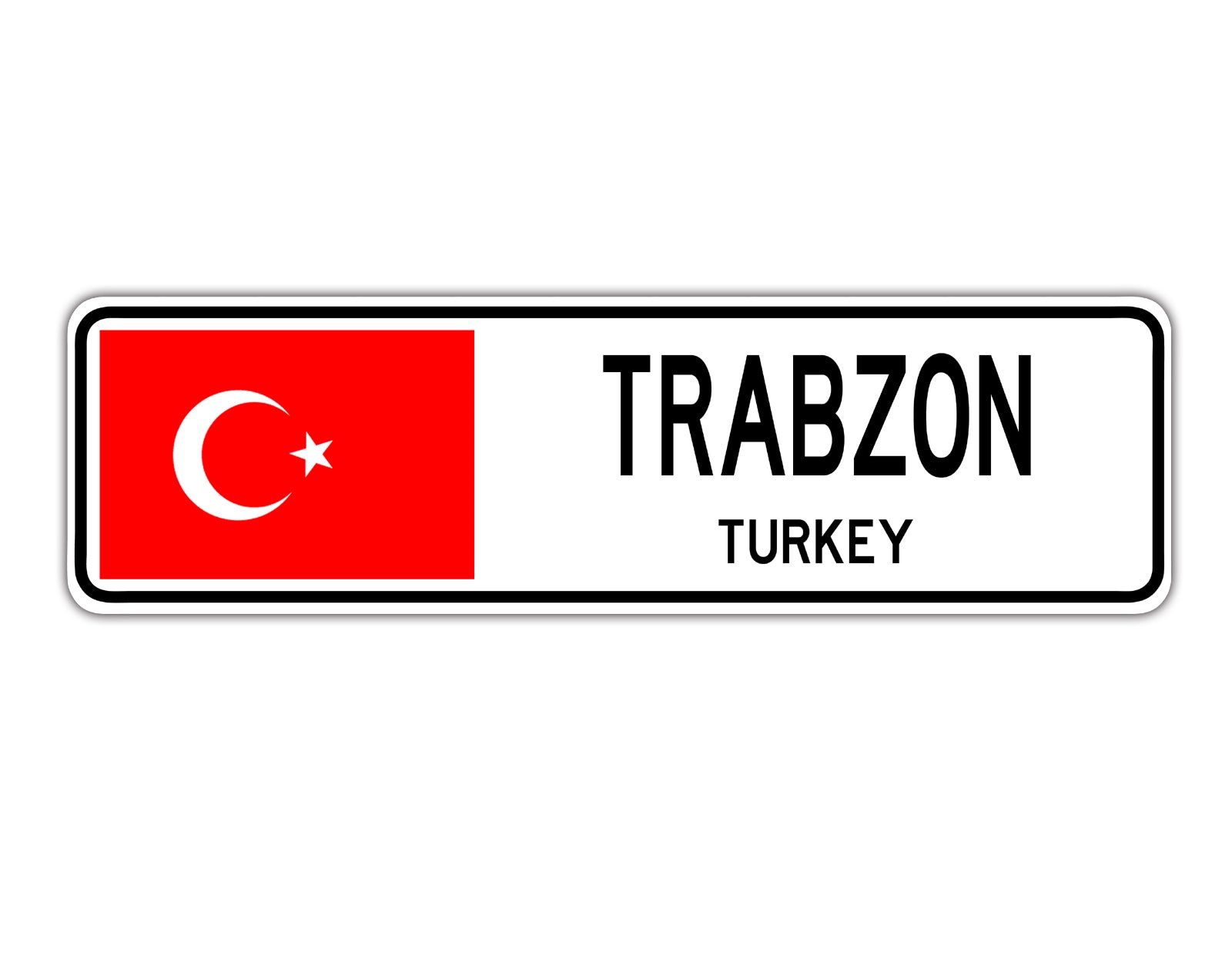 Trabzon Turkey Country City Flag Aluminum Metal Sign