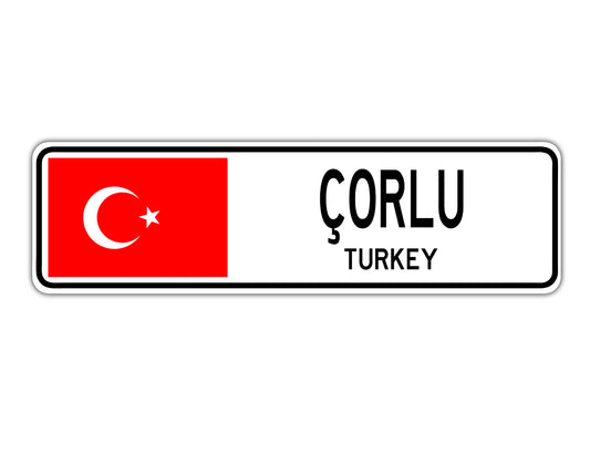 Corlu Turkey Country City Flag Aluminum Metal Sign