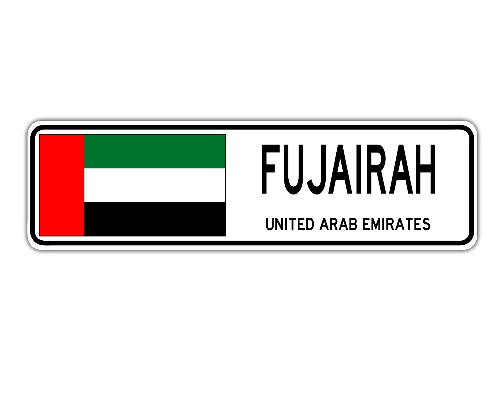 Fujairah United Arab Emirates Country City Flag Aluminum Metal Sign