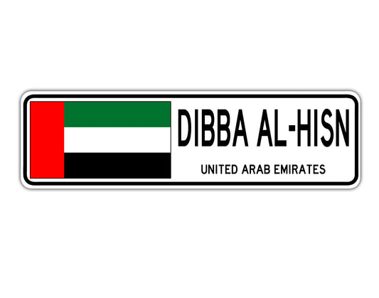 DIBBA AL-HISN UNITED ARAB EMIRATES Country City Flag Aluminum Metal Sign